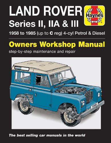 Land Rover Series II, IIa & III Petrol & Diesel Se (Tascabile)