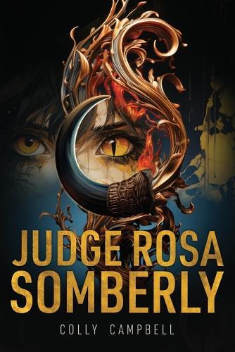 Colly Campbell Judge Rosa Somberly (Tascabile) Judge Rosa Somberly