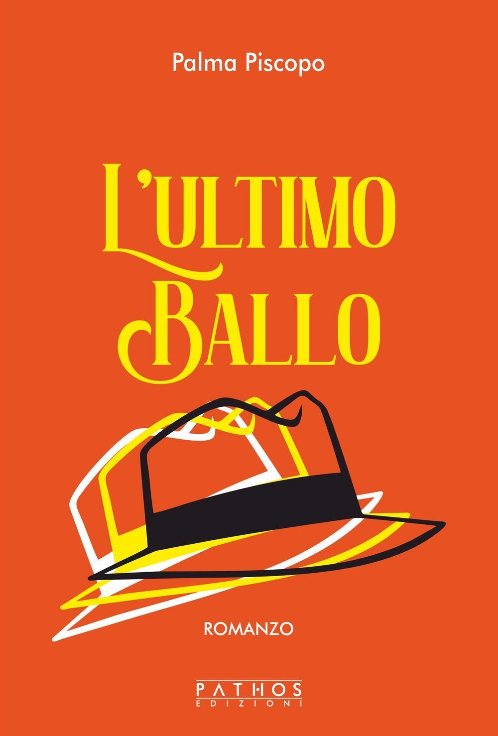 Libri Piscopo Palma - L' Ultimo Ballo