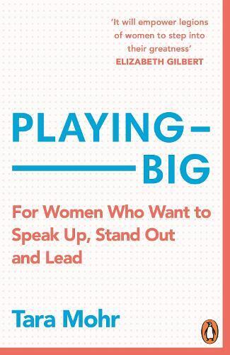 Tara Mohr Playing Big (Tascabile)