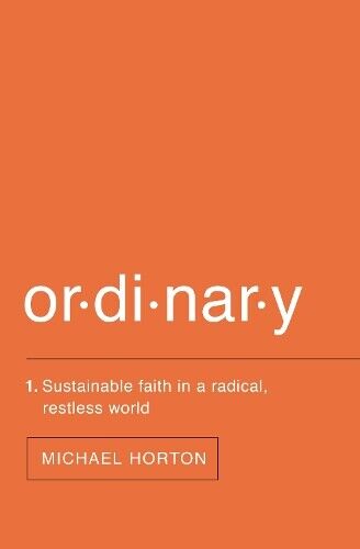 Michael Horton Ordinary (Tascabile)
