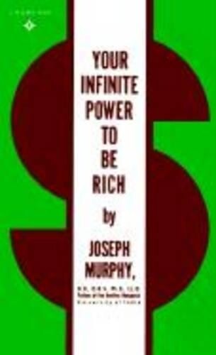 Joseph Murphy Your Infinite Power to be Rich (Tascabile)