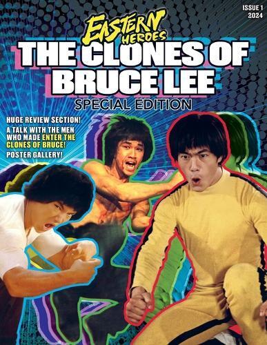 Ricky Baker Ken Eastern Heroes 'The Clones of Bruce Lee' Special Edi (Tascabile)