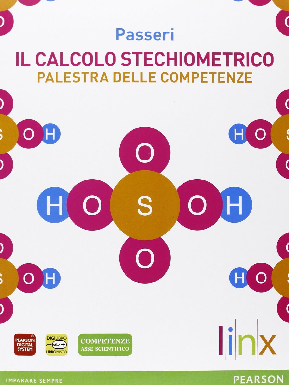 9788863643916 Il calcolo stechiometrico. Palestra delle competen...nsione online