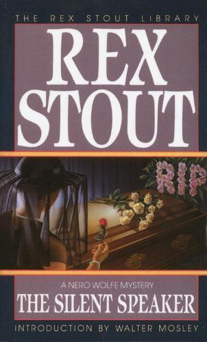 Rex Stout The Silent Speaker (Tascabile) Nero Wolfe