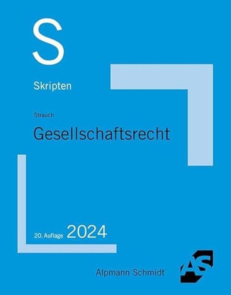 Oliver Strauch Skript Gesellschaftsrecht (Skripten Besondere Rechtsg (Tascabile)