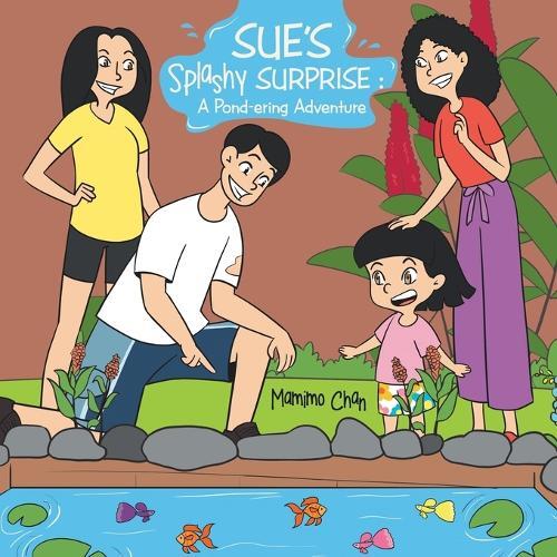 Mamimo Chan Sue's Splashy Surprise (Tascabile)