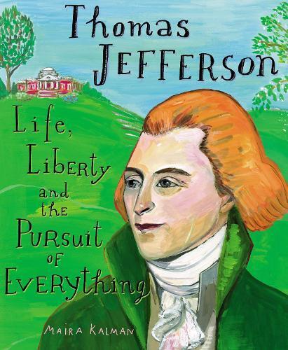 Maira Kalman Thomas Jefferson (Copertina rigida)