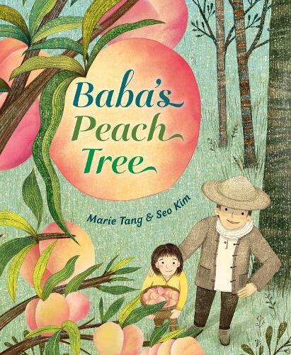 Marie Tang Seo Kim Baba's Peach Tree (Copertina rigida)