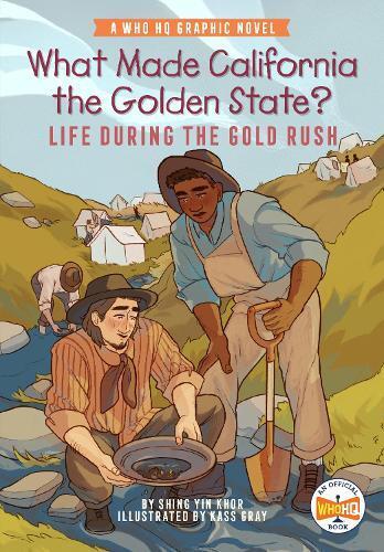 Shing Yin Khor What Made California the Golden State?: Life D (Copertina rigida)