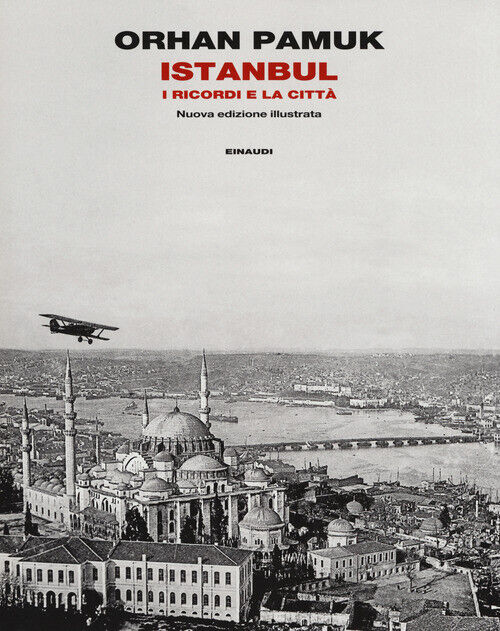 Istanbul - Orhan Pamuk - 2017
