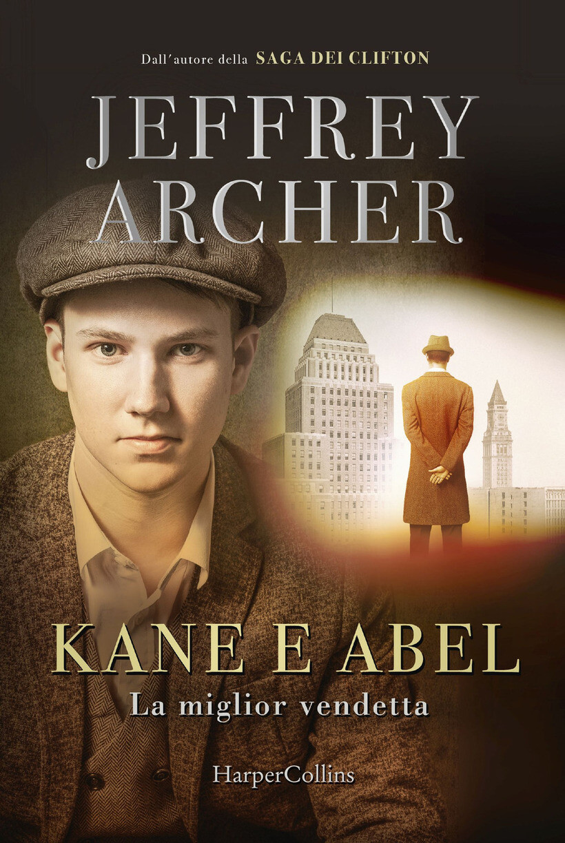 KANE E ABEL. LA MIGLIOR VENDETTA - ARCHER JEFFREY 9788869058141