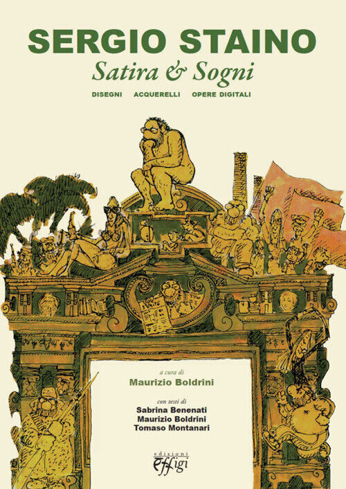 Sergio Staino. Satira e sogni. Disegni, acquerelli, opere digitali - Boldr...