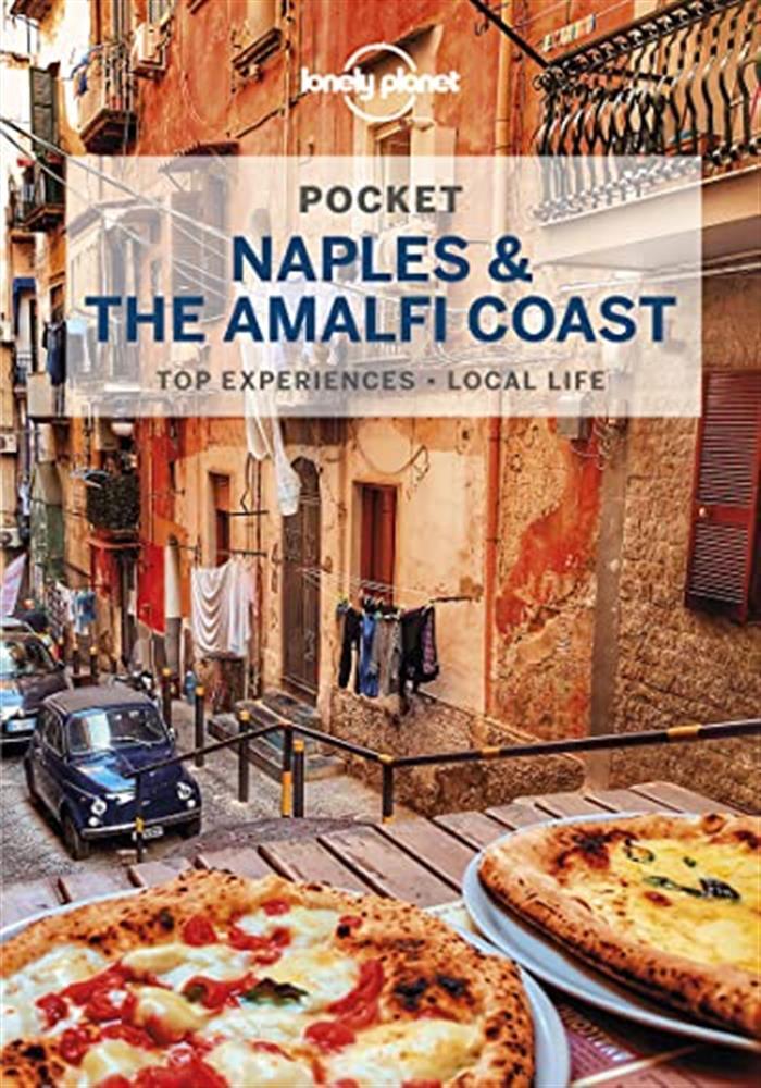 Lonely Planet Pocket Naples & the Amalfi Coast: top experiences, local lif...
