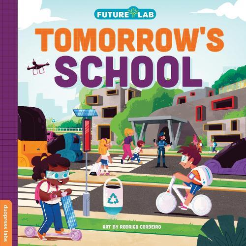 Future Lab: Tomorrow's School (Libro di cartone) Future Lab