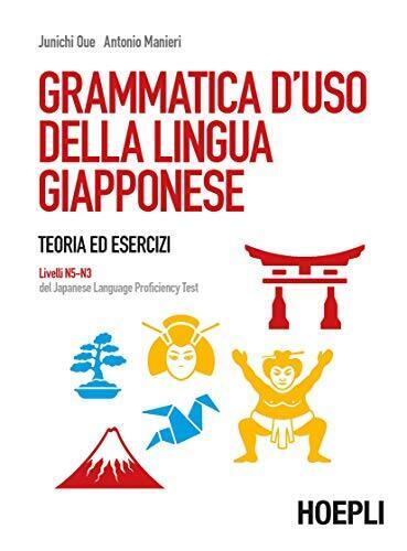 9788820375546 Grammatica d'uso della lingua giapponese. Teoria e...ficiency Test