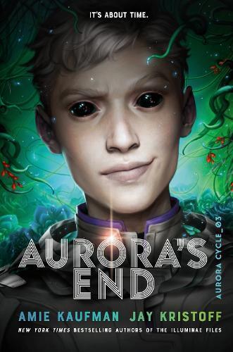Amie Kaufman Jay Kristoff Aurora's End (Copertina rigida) Aurora Cycle