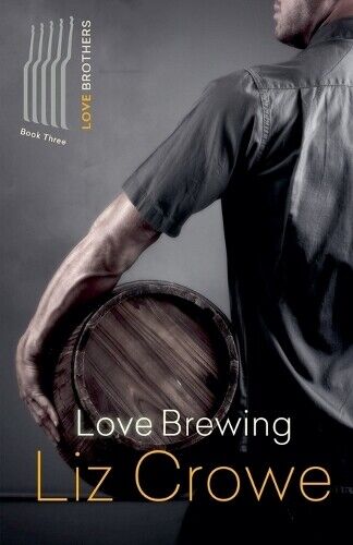 Liz Crowe Love Brewing (Tascabile) Love Brothers