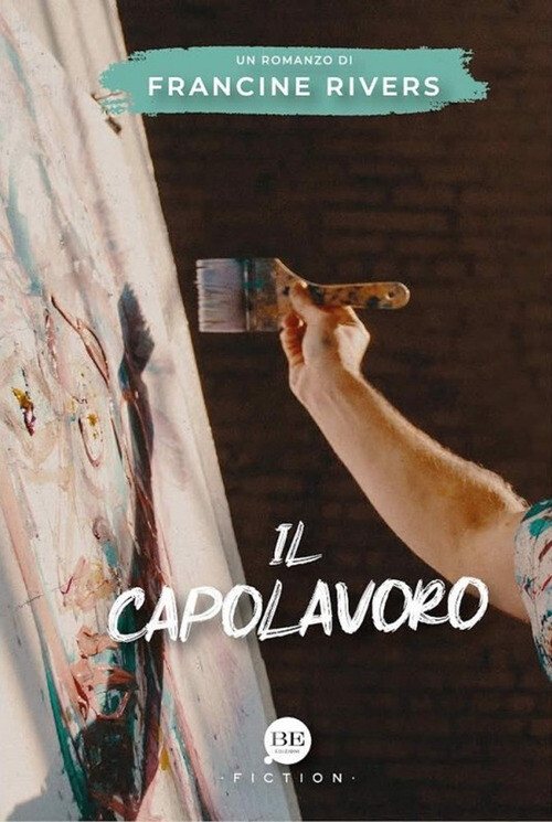 Capolavoro - Francine Rivers - 2022