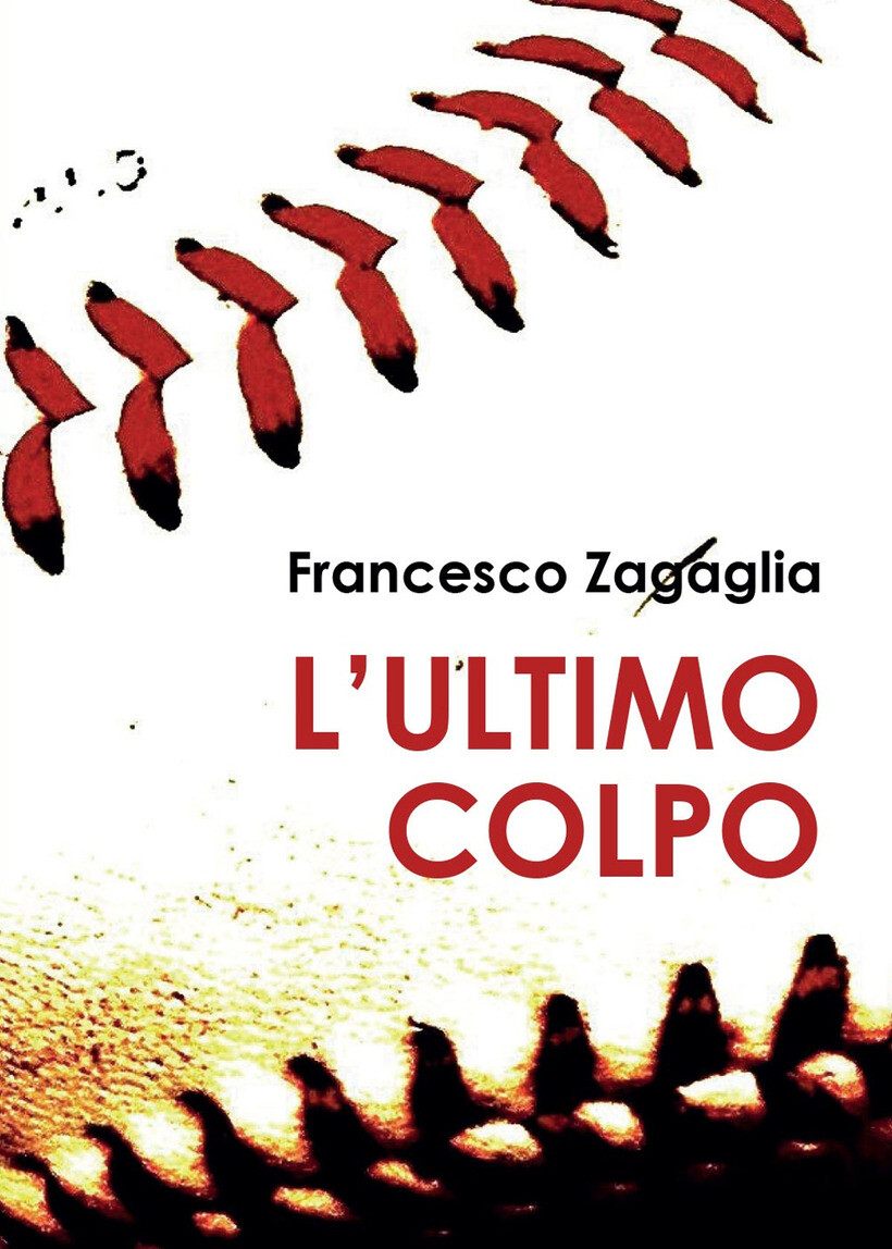 ULTIMO COLPO (L') - ZAGAGLIA FRANCESCO 9788893320177