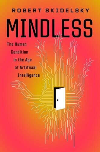 Robert Skidelsky Mindless (Copertina rigida)