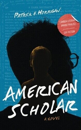 Patrick E Horrigan American Scholar (Tascabile)