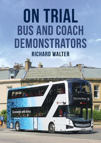 Richard Walter On Trial: Bus and Coach Demonstrators (Tascabile)