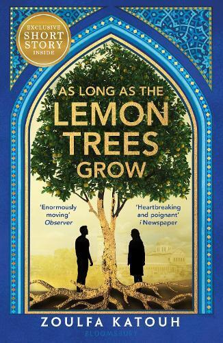 Zoulfa Katouh As Long As the Lemon Trees Grow (Tascabile)
