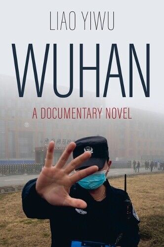Liao Yiwu Wuhan (Copertina rigida)