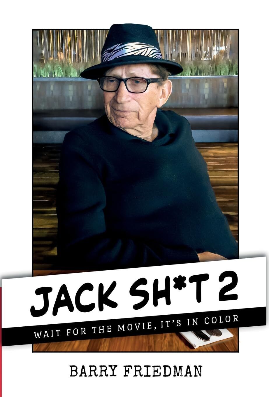 Barry Friedman Jack Sh*t 2 (Copertina rigida) Jack Sh*t Trilogy
