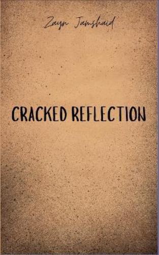 Zayn Jamshaid Cracked Reflection (Tascabile)