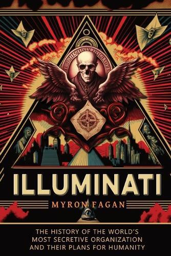 Myron Fagan Illuminati (Tascabile)