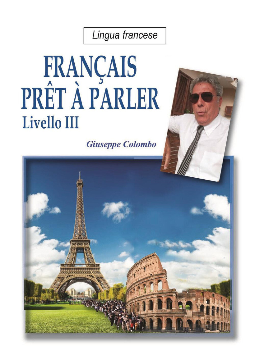 FRANÇAIS PRÊT A PARLER. LIVELLO III - COLOMBO GIUSEPPE 9791221498684