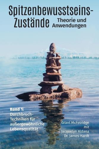 Grant McFetridge James Hardt Jacquelyn Spitzenbewusstseins-Zustände (Tascabile)