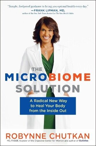 Robynne Chutkan M.D. The Microbiome Solution (Tascabile)