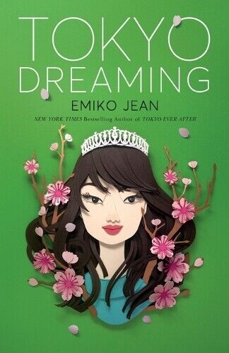 Emiko Jean Tokyo Dreaming (Tascabile) Tokyo Ever After