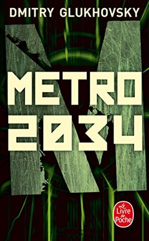 Metro 2034 - Glukhovsky Dimitry