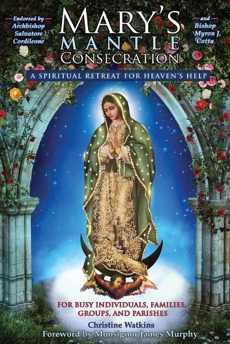 Christine Watkins Mary's Mantle Consecration (Tascabile)