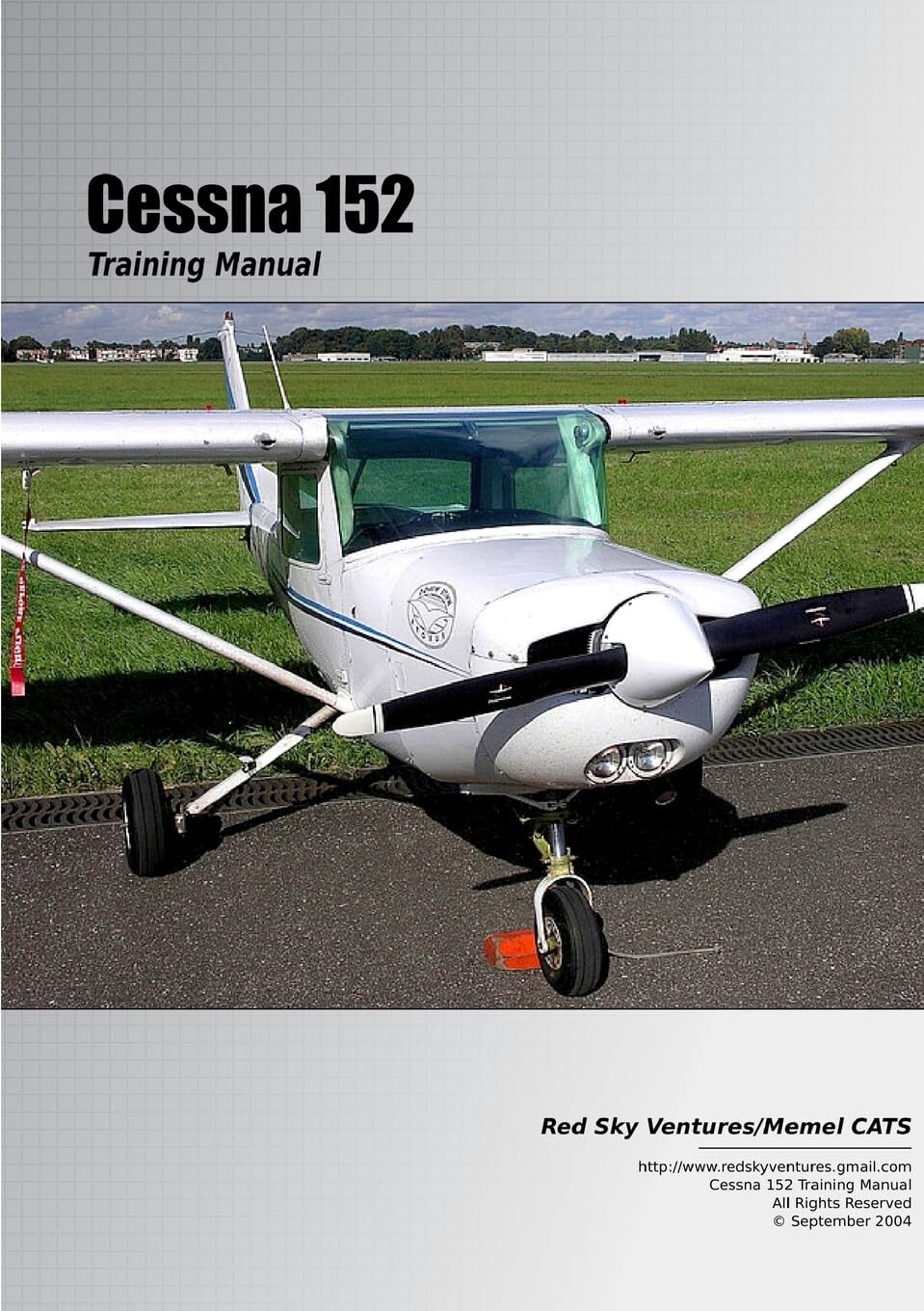 Danielle Bruckert Cessna 152 Training Manual (Tascabile)