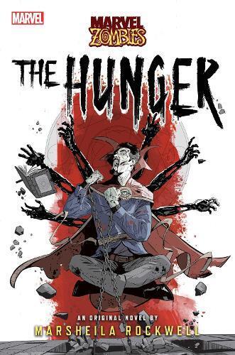 Marsheila Rockwell The Hunger (Tascabile) Marvel Zombies