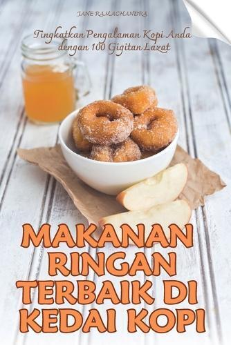 Makanan Ringan Terbaik Di Kedai Kopi (Tascabile)
