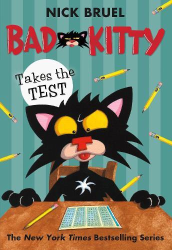 Nick Bruel Bad Kitty Takes the Test (Tascabile) Bad Kitty