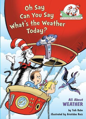 Tish Rabe Oh Say Can You Say What's the Weather Today? All Ab (Copertina rigida)