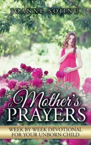 Joanne Sojinu Sojinu Joanne A Mother's Prayers (Tascabile)