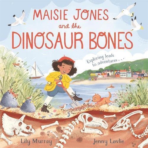 Lily Murray Maisie Jones and the Dinosaur Bones (Tascabile)