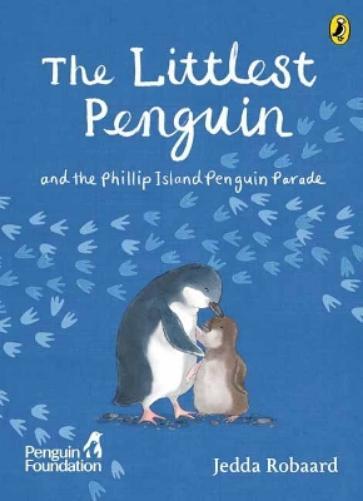 The Penguin Foundation The Littlest Penguin (Copertina rigida)