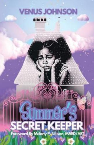 Venus Johnson Melany Nelson Summer's Secret Keeper (Tascabile)