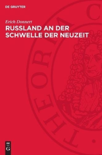 Erich Donnert Rußland an Der Schwelle Der Neuzeit (Copertina rigida)