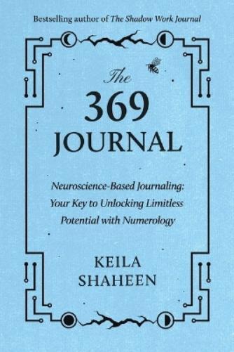 Keila Shaheen The 369 Journal (Tascabile)