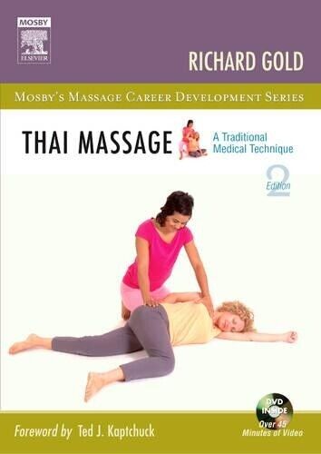 Richard Gold Thai Massage (Tascabile) Mosby's Massage Career Development